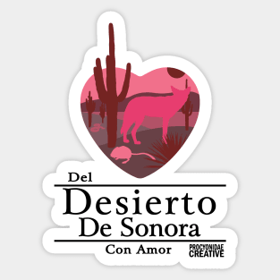 Del Desierto de Sonora con Amor I Sticker